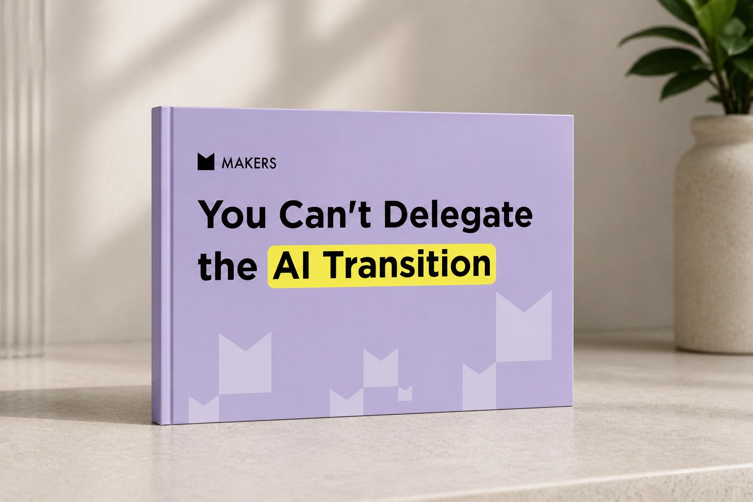 You cant delegate the AI Transition